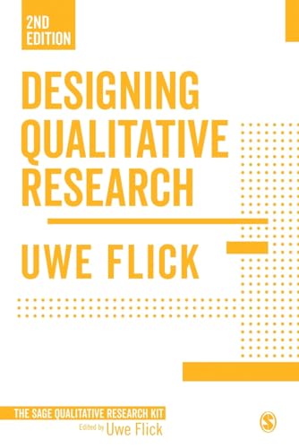 Designing Qualitative Research (Qualitative Research Kit, Band 1) von Sage Publications